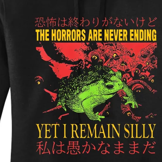 Horrors Are Never Ending Yet I Remain Silly Japanese Frog Women's Pullover Hoodie