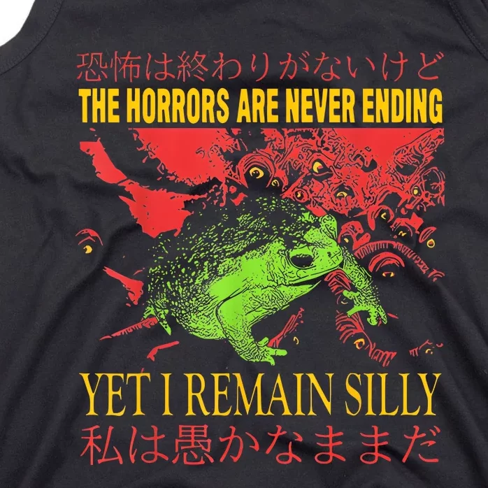 Horrors Are Never Ending Yet I Remain Silly Japanese Frog Tank Top