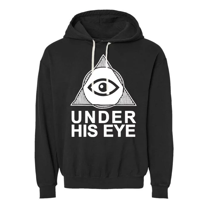 Handmaids Tale Under His Eye Garment-Dyed Fleece Hoodie