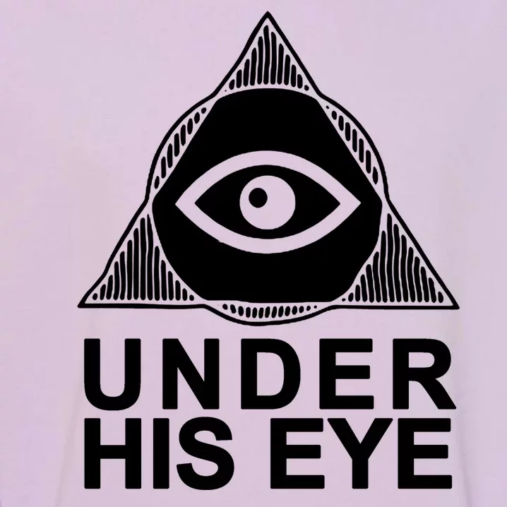 Handmaids Tale Under His Eye Garment-Dyed Sweatshirt