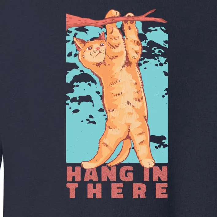 Hang In There Cat Toddler Sweatshirt