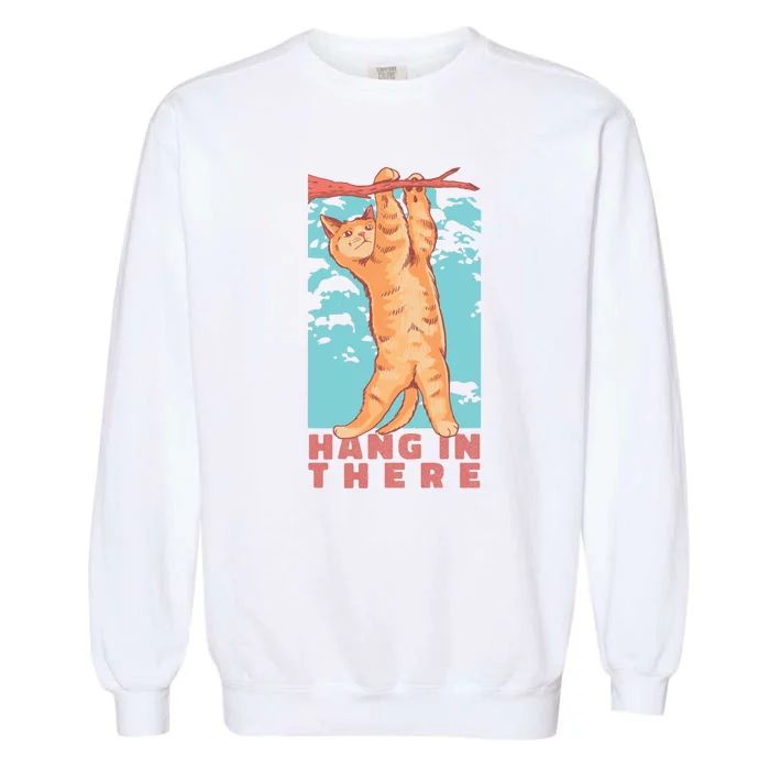 Hang In There Cat Garment-Dyed Sweatshirt