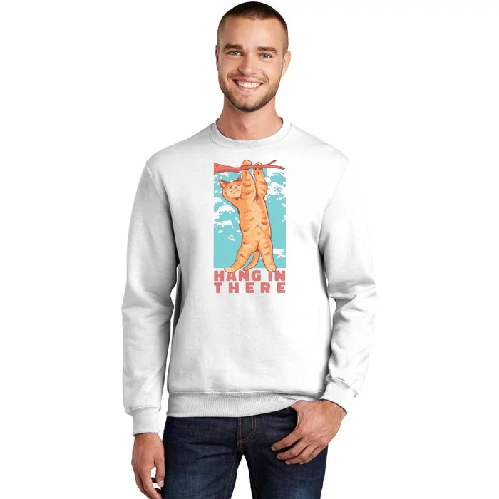 Hang In There Cat Sweatshirt