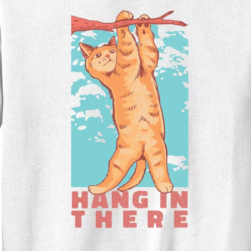 Hang In There Cat Sweatshirt