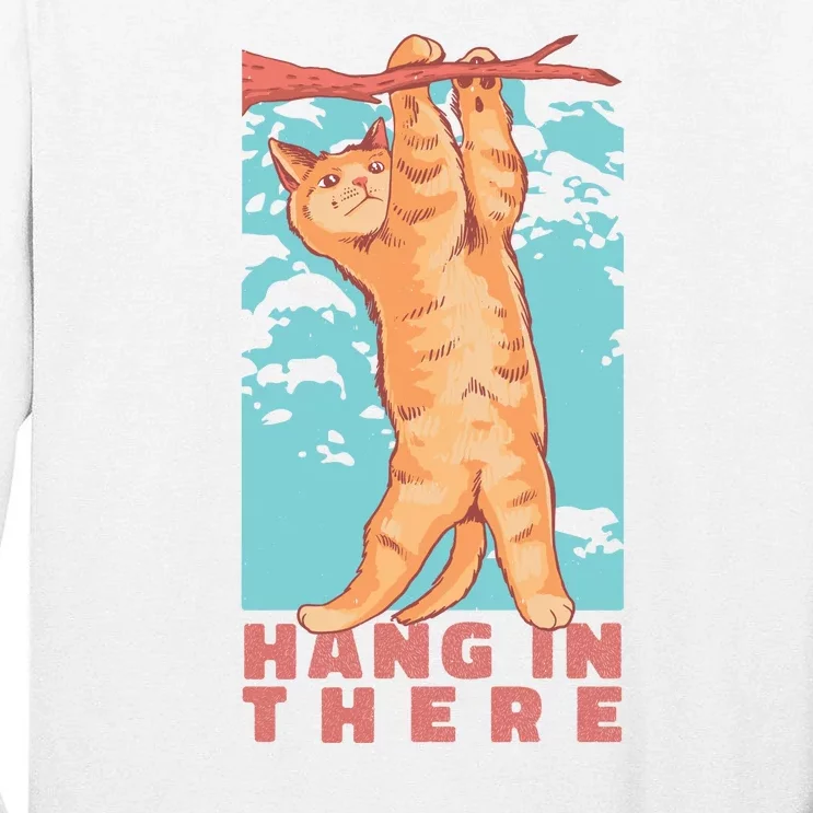 Hang In There Cat Tall Long Sleeve T-Shirt