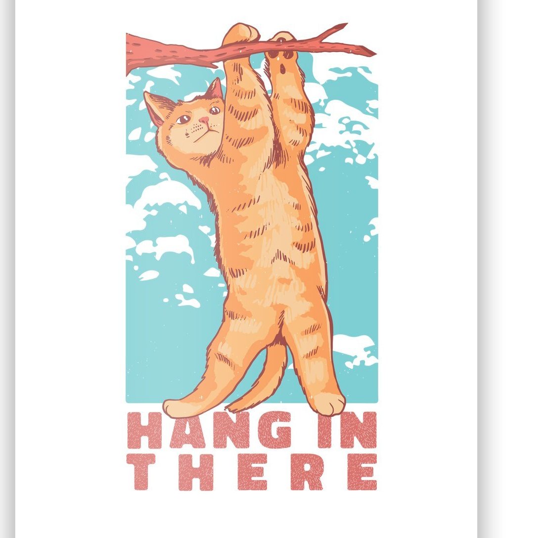 Krav detektor forbedre Hang In There Cat Poster | TeeShirtPalace