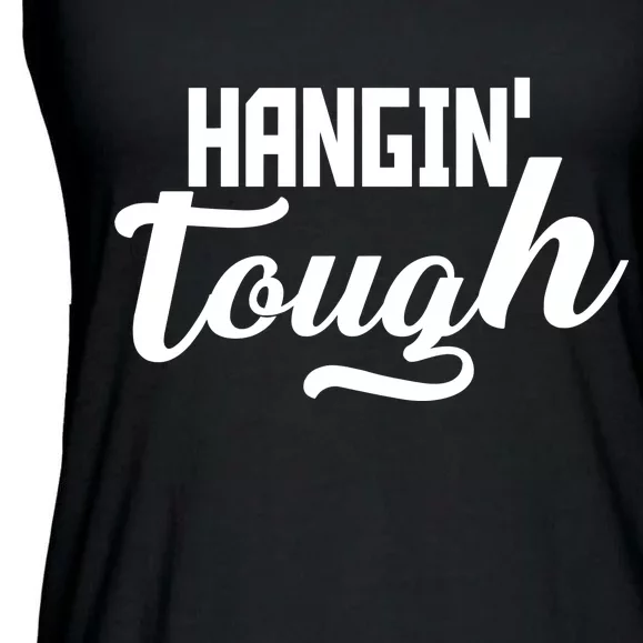 Hangin' Tough Ladies Essential Flowy Tank