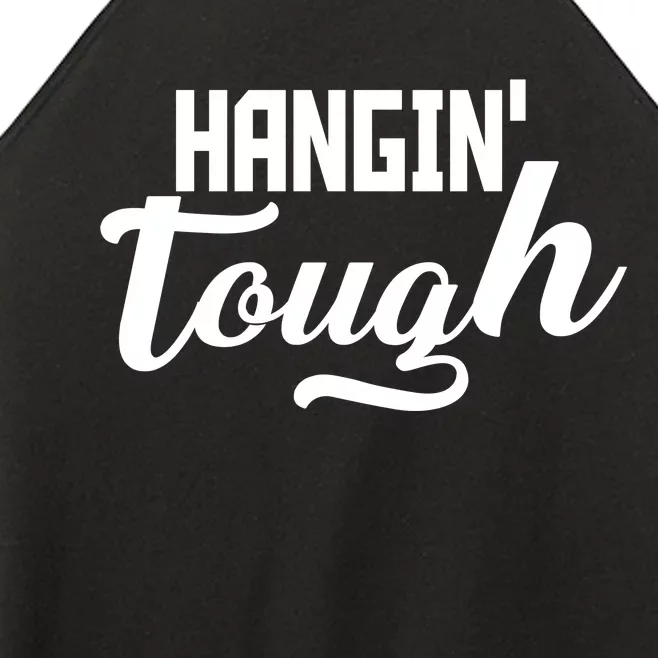 Hangin' Tough Women’s Perfect Tri Rocker Tank