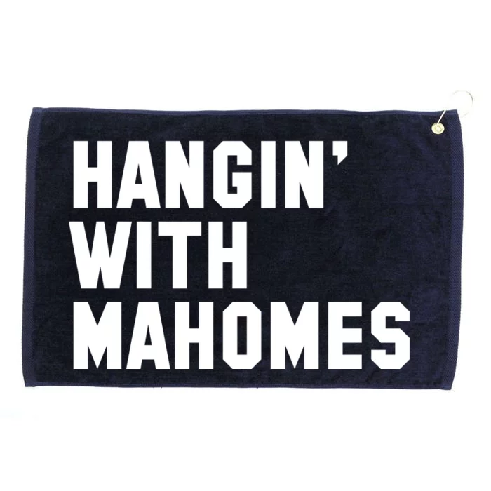 Hangin' With Mahomes Grommeted Golf Towel