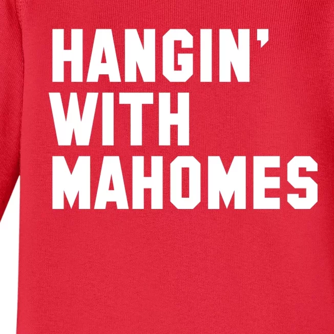 Hangin' With Mahomes Baby Long Sleeve Bodysuit