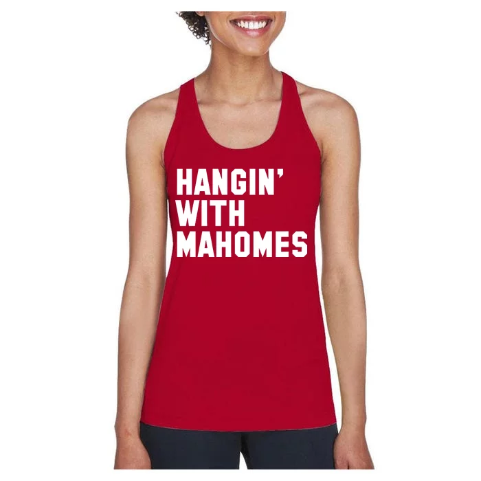 Hangin' With Mahomes Women's Racerback Tank