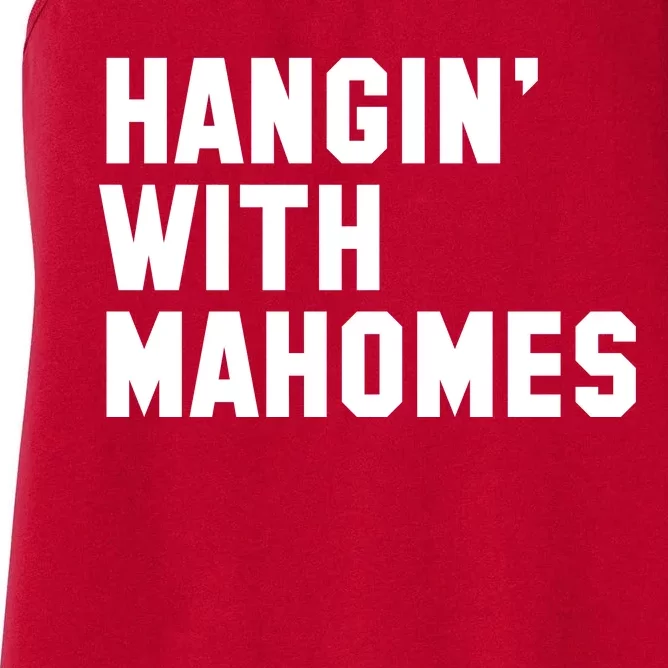 Hangin' With Mahomes Women's Racerback Tank