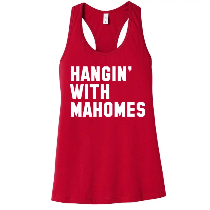 Hangin' With Mahomes Women's Racerback Tank