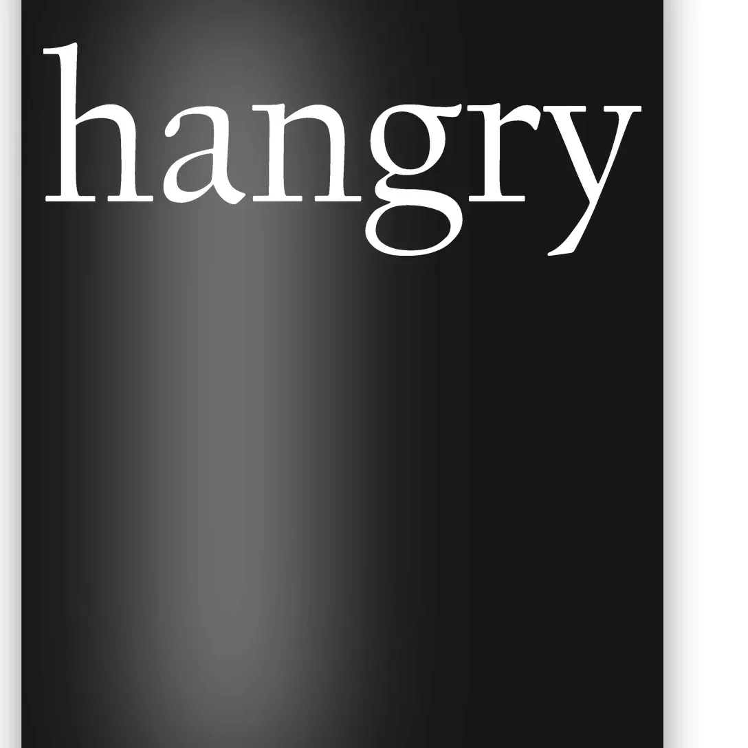 Hangry Classy Logo Poster