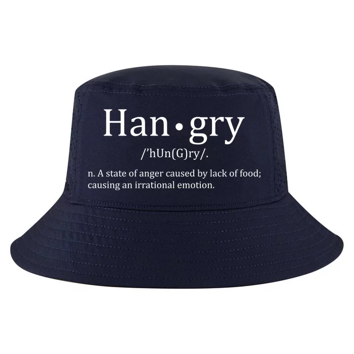 Hangry Definition Han gry Hungry Angry Food Cool Comfort Performance Bucket Hat