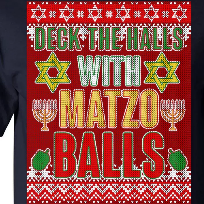 Hanukkah Deck the Halls with Matzo Balls Ugly Tall T-Shirt