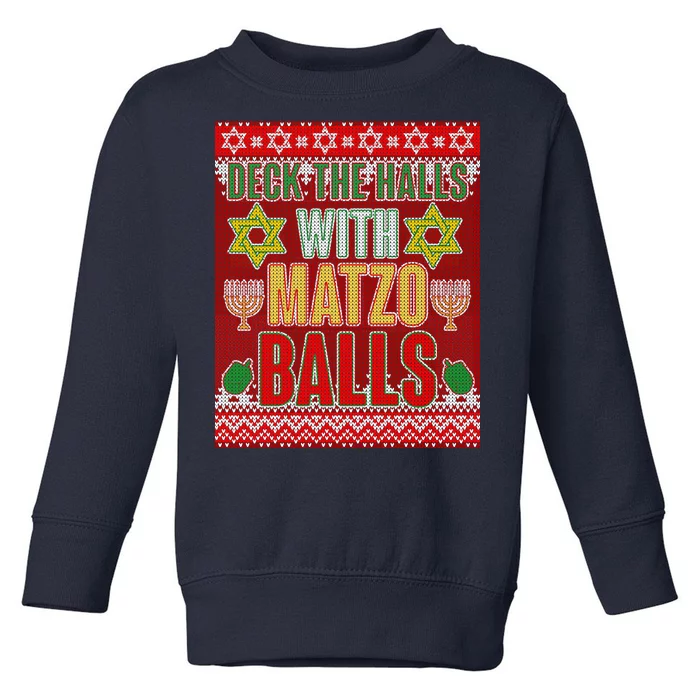 Hanukkah Deck the Halls with Matzo Balls Ugly Toddler Sweatshirt