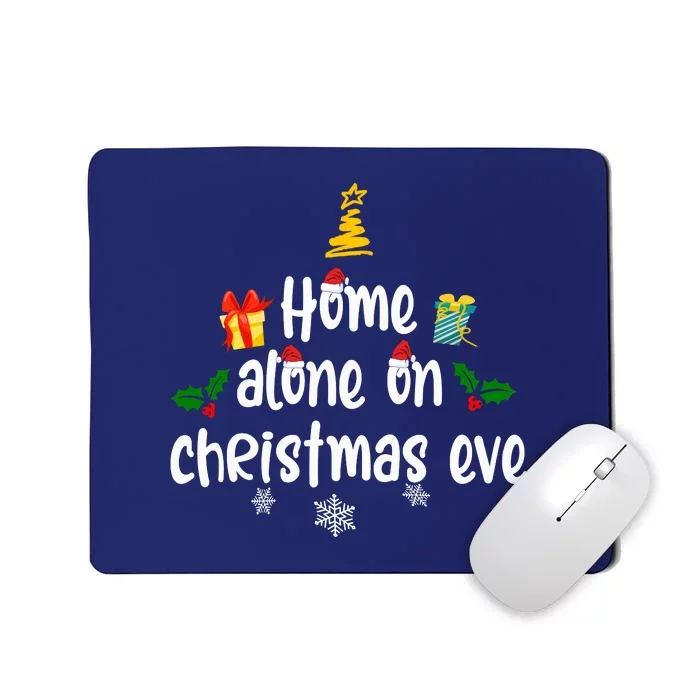 Home Alone On Christmas Eve | Merry Christmas Mousepad