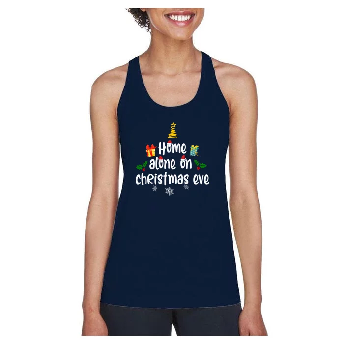 Home Alone On Christmas Eve | Merry Christmas Women's Racerback Tank