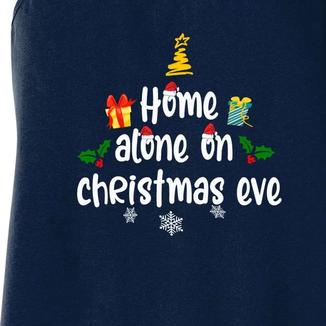 Home Alone On Christmas Eve | Merry Christmas Women's Racerback Tank