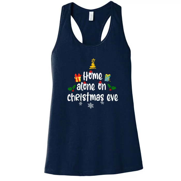 Home Alone On Christmas Eve | Merry Christmas Women's Racerback Tank