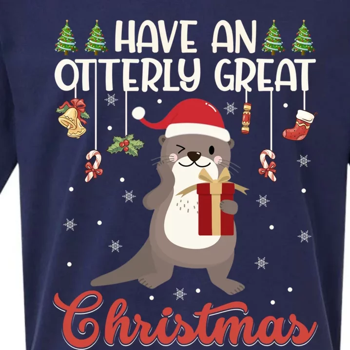 Have An Otterly Great Christmas Funny Gift Funny Otter Xmas Pun Jokes Meaningful Sueded Cloud Jersey T-Shirt