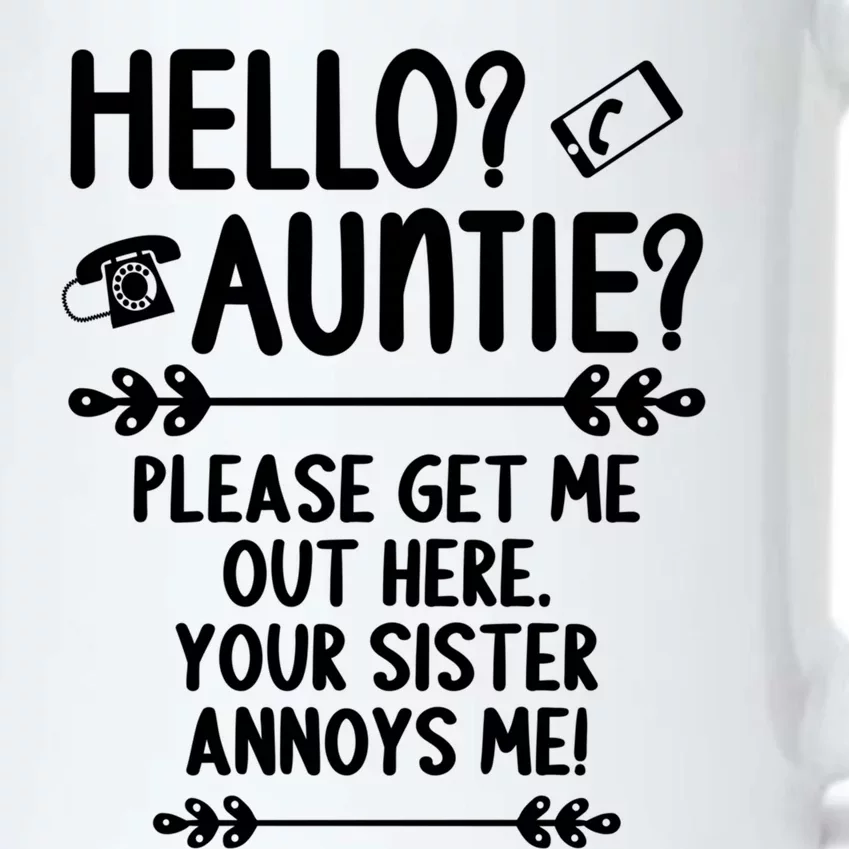 Hello Auntie Please Get Me Out Here Auntie Aunt Nephew Niece Gift Black Color Changing Mug