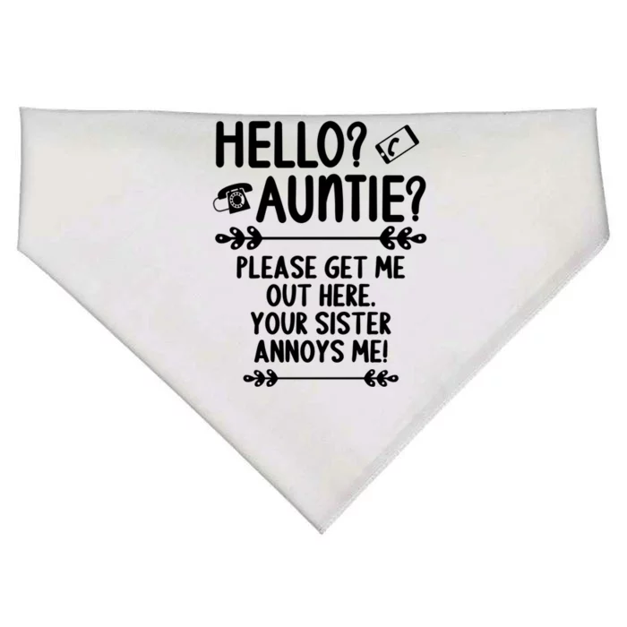 Hello Auntie Please Get Me Out Here Auntie Aunt Nephew Niece Gift USA-Made Doggie Bandana