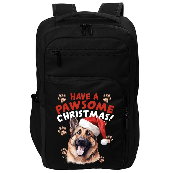 Have A Pawsome Christmas Ger Shepherd Santa Hat Dog Paws Gift Impact Tech Backpack