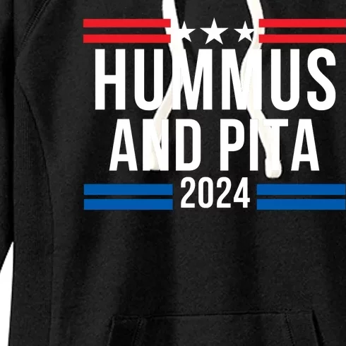 Hummus And Pita 2024 Healthy Foodie Political Election Women's Fleece Hoodie