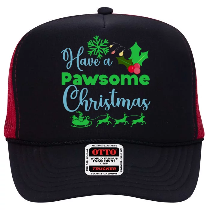 Have A Pawsome Christmas Gift High Crown Mesh Trucker Hat