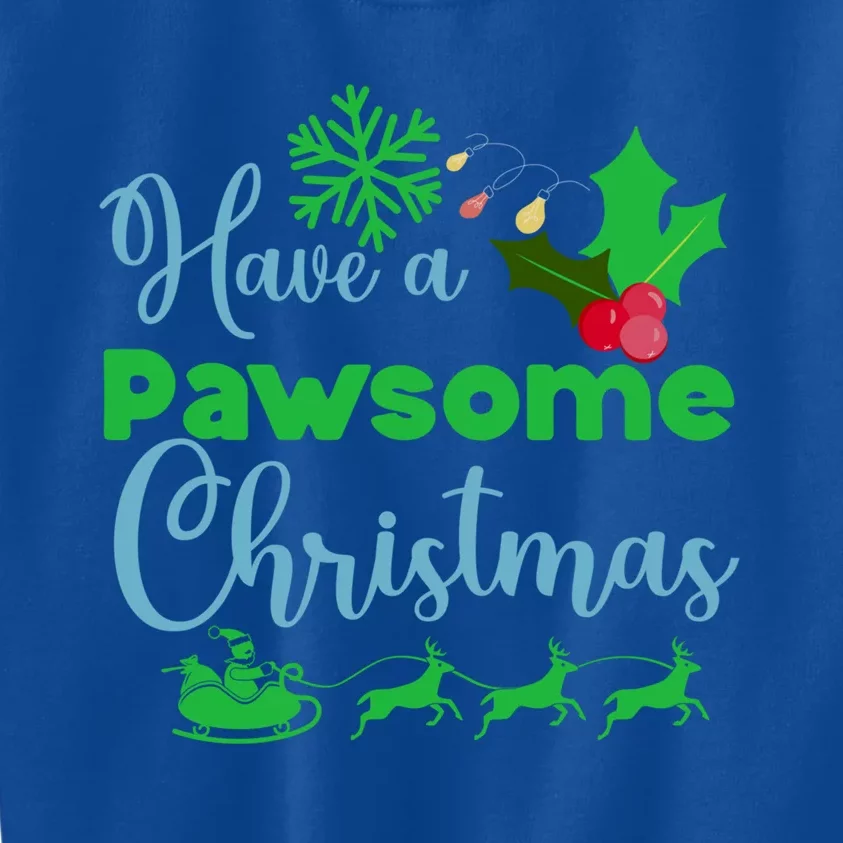 Have A Pawsome Christmas Gift Kids Sweatshirt