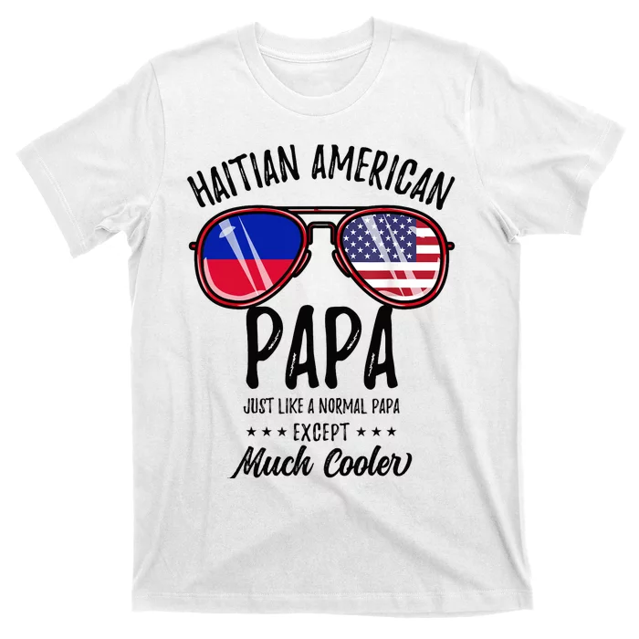 Haitian American Papa Haitian Fathers Day T-Shirt