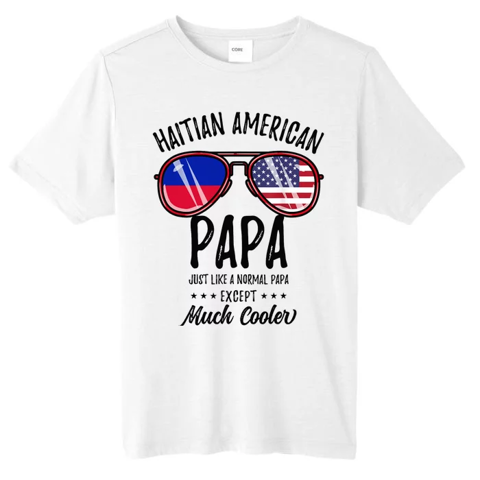 Haitian American Papa Haitian Fathers Day ChromaSoft Performance T-Shirt