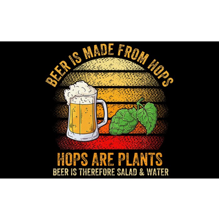 Hops Are Plants Beer Therefore Salad & Water Bumper Sticker