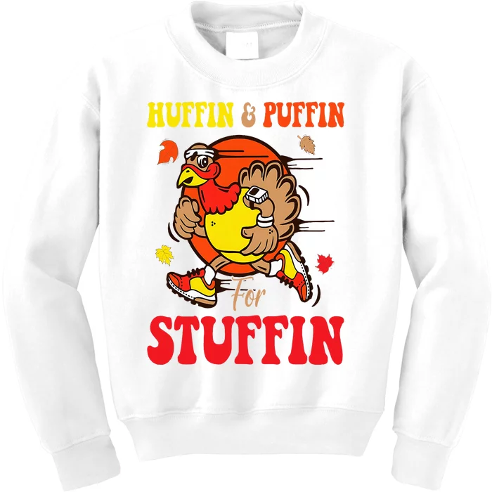 Huffin And Puffin Stuffin Thanksgiving Cute Turkey Run Trot Kids Sweatshirt