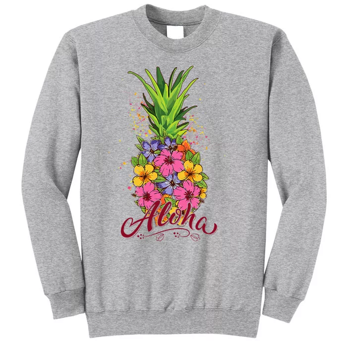 Hawaiian Aloha Pineapple Funny Tall Sweatshirt