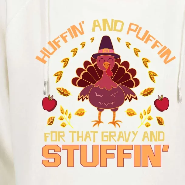 Huffin And Puffin For Stuffin Turkey Trot Squad Thanksgiving Gift Womens Funnel Neck Pullover Hood