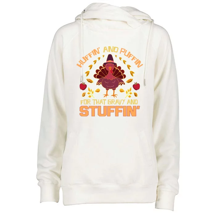 Huffin And Puffin For Stuffin Turkey Trot Squad Thanksgiving Gift Womens Funnel Neck Pullover Hood