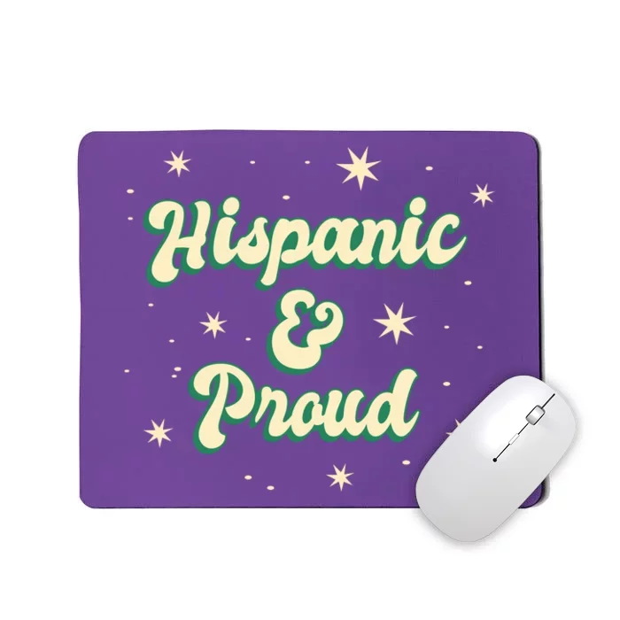 Hispanic And Proud Mousepad