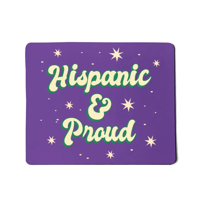 Hispanic And Proud Mousepad