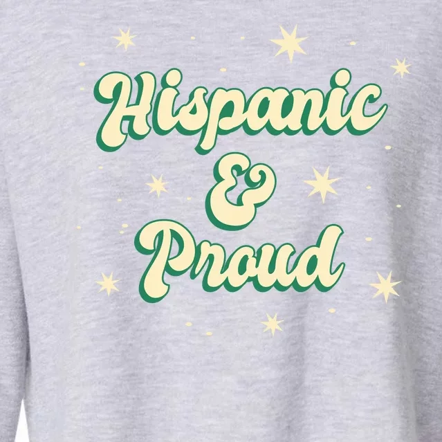 Hispanic And Proud Cropped Pullover Crew