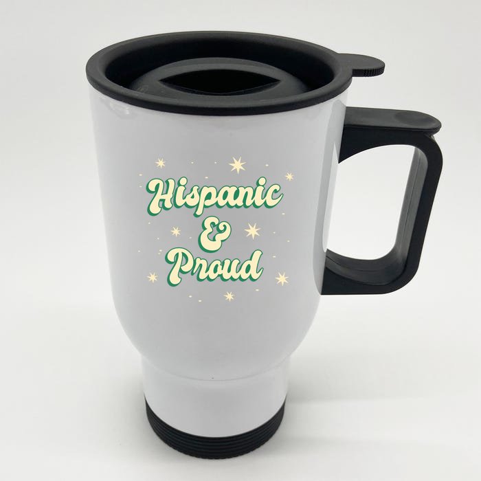 Hispanic And Proud Front & Back Stainless Steel Travel Mug