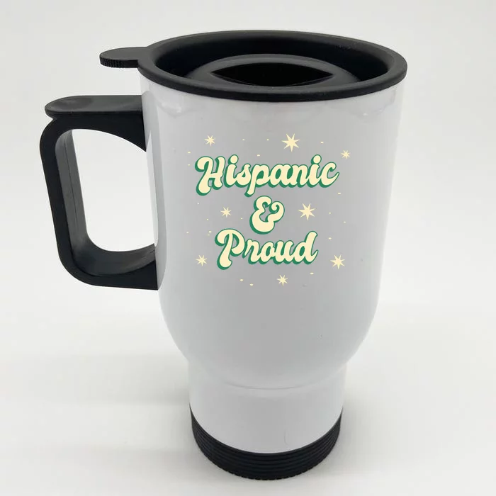 Hispanic And Proud Front & Back Stainless Steel Travel Mug