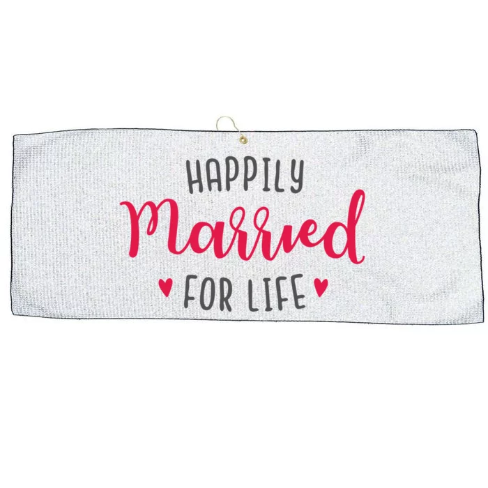 Happily Married For Life Large Microfiber Waffle Golf Towel