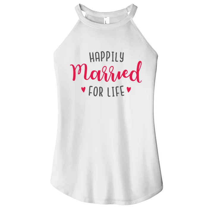 Happily Married For Life Women’s Perfect Tri Rocker Tank