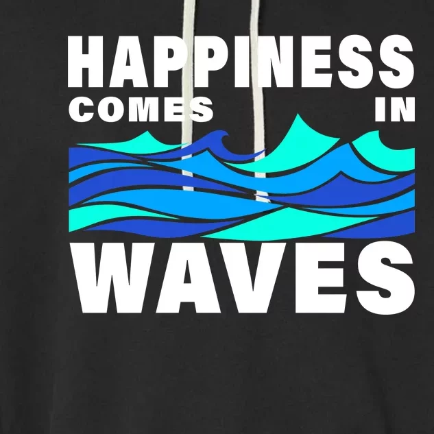 Happiness Comes In Waves Garment-Dyed Fleece Hoodie