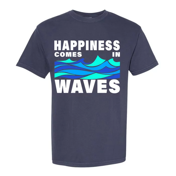 Happiness Comes In Waves Garment-Dyed Heavyweight T-Shirt