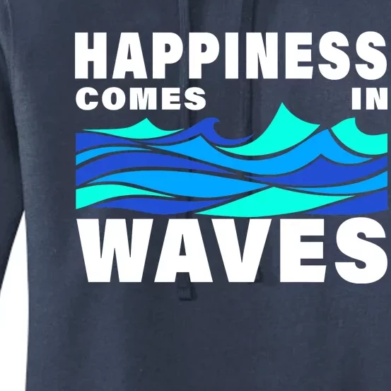 Happiness Comes In Waves Women's Pullover Hoodie