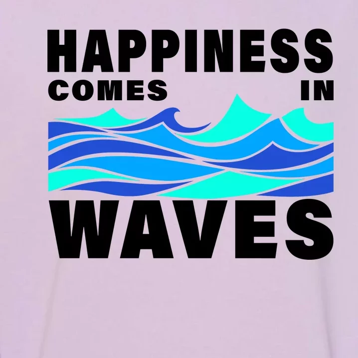 Happiness Comes In Waves Garment-Dyed Sweatshirt